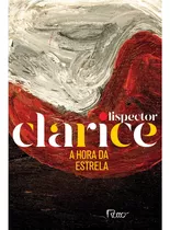 A Hora Da Estrela (edição Comemorativa), De Lispector, Clarice. Editora Rocco Ltda, Capa Mole Em Português, 2020