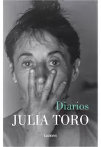 Diarios (julia toro) (lumen)