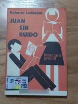 Roberto Ledesma- Juan Sin Ruido