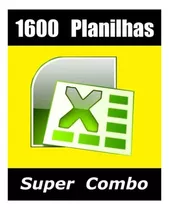 1600 Planilhas Excel Super Pacote 100% Editável Promoção