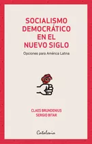 Libro Socialismo Democrático En El Siglo - Brundenius