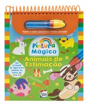 Livro Infantil Pintura Magica Animais De Estimação Água Apag