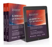 El Derecho Y La Tecnología, 2 Tomos. Cosola Schmidt Editorial La Ley