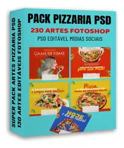 Pack 230 Artes Para Pizzaria Editavel Em Photoshop Psd