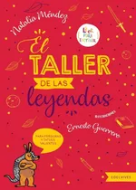El Taller De Las Leyendas - Leer Para Escribir - Mendez, De Mendez, Natalia. Editorial Edelvives, Tapa Blanda En Español, 2023