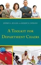 A Toolkit For Department Chairs - Jeffrey L. Buller