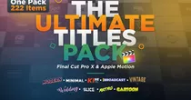 The Ultimate Titles Pack  Final Cut Pro X