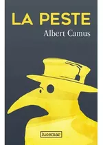 La Peste - Albert Camus Lucemar Edicion Tapa Dura