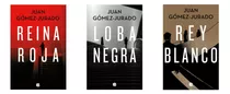 Reina Roja + Loba Negra + Rey Blanco - Gomez Jurado 3 Libros