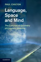 Libro Language, Space And Mind: The Conceptual Geometry O...