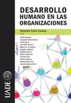 Desarrollo Humano En Las Organizaciones - Alejandro, De Alejandro Pablo Cardozo. Temas Grupo Editorial En Español