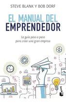 El Manual Del Emprendedor (prácticos Siglo Xxi) / Steve Blan