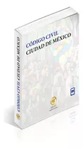 Código Civil De La Ciudad De México 2024 Bolsillo. Con Índice General Y Versión Digital Del Código Civil De La Ciudad De México.