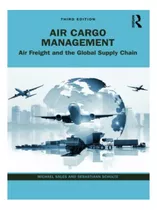 Air Cargo Management - Michael Sales, Sebastiaan Schol. Eb02