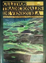 Cultivos Tradicionales De Venezuela / Fuentes Y Hernández