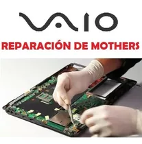 Servicio Tecnico Mother Notebook - Sony Vaio Carcasas !!