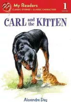 Carl And The Kitten - Alexandra Day