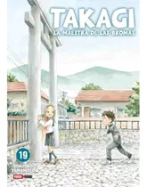Takagi La Maestra De Las Bromas 19, De Soichiro Yamamoto. Serie Takagi La Maestra De Las Broma Editorial Panini Manga Argentina, Tapa Tapa Blanda, Edición 1 En Español, 2023
