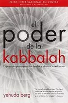 Poder De La Kabbalah, El. 13 Principios Para Supera
