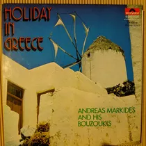 Vinilo Holyday In Grece: Andreas Markides And His Bouzoukis