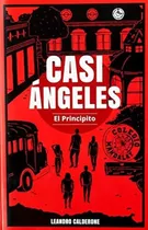 Libro Casi Ángeles 3 El Principito - Leandro Cantore