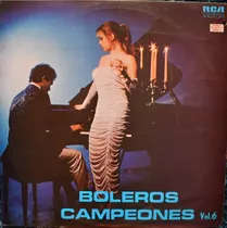 Boleros Campeones Vol. 6 Lp Vinilo Acetato