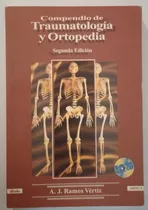 Compendio De Traumatologia Y Ortopedia 2da Edicion Atlante