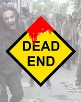 Placa Decorativa The Walking Dead(dead End) 18x18cm