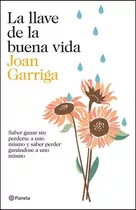 Llave De La Buena Vida - Garriga Bacardi Joan