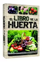 El Libro De La Huerta / Lexus