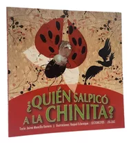 Quién Salpicó A La Chinita ? - Jaime Mancilla