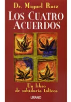 Libro: Los Cuatro Acuerdos / Miguel Ruiz