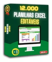 12.000 Planilhas Excel Editáveis (diversos Segmentos)