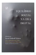 Equilíbrio Social Na Era Digital - Sarah Eekhoff Zyistra, De Sarah Eekhoff Zyistra. Editora Fiel, Capa Mole Em Português, 2023