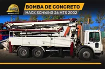 Bomba De Concreto Mack Schwing 26 Mts 2002 