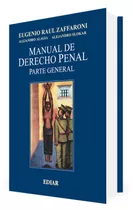 Zaffaroni / Manual De Derecho Penal Pte Gral 2 Ed