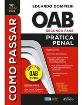 Como Passar Na Oab 2ª Fase - Prática Penal 10ª Ed - 2022