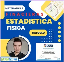 Clases Trabajos Matematicas, Financieras, Estadistica Fisica