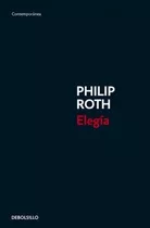 Elegía - Philip Roth