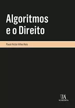 Libro Algoritmos E O Direito De Reis Alfeo Almedina Brasil