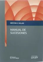  Manual De Sucesiones -  Solari, N.