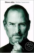 Steve Jobs, De Walter Isaacson. Editorial Debolsillo, Tapa Blanda En Español