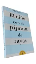 Libro: El Niño Con El Pijama De Rayas - John Boyne