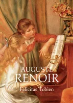 Coleccion De Arte: Renoir, De Tobien, Felicitas. Serie Colección De Arte: Cézanne Editorial Numen, Tapa Dura En Español, 2017
