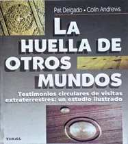 La Huella De Otros Mundos Delgado/andrews Nuevo