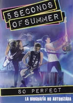 5 Seconds Of Summer So Perfect Musical Dvd