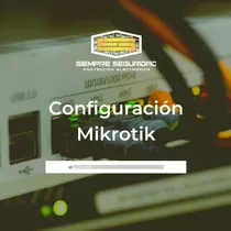 Configuracion Mikrotik - Diseño Redes De Datos