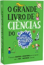 O Grande Livro De Ciências Do Manual Do Mundo, De Workman Publishing., Vol. 1. Editora Sextante, Capa Mole Em Português