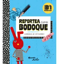 Reportea Como Bodoque