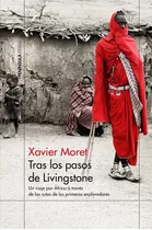 Tras Los Pasos De Livingstone, De Moret, Xavier. Editorial Ediciones Península, Tapa Blanda En Español